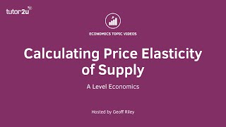 Calculating Price Elasticity of Supply I A Level and IB Economics [upl. by Annoda554]