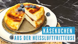 Kleiner Käsekuchen aus der Heißluftfritteuse I energiesparend gebacken [upl. by Eiramacissej]