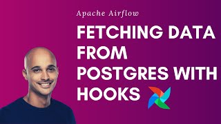 Apache Airflow  Getting Results From PostgreSQL Using Hooks [upl. by Karlee813]