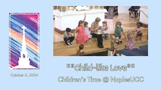 quotChildlike Lovequot  Time for Children NaplesUCC [upl. by Manfred]