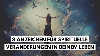 Gesetz der Resonanz 8 Anzeichen für spirituelle Veränderungen in deinem Leben [upl. by Odnala]