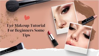 Eye Makeup Tutorial For Beginners Some Tips [upl. by Elesig575]