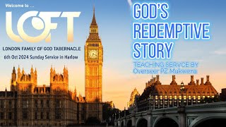 LOFT Sun 6th Oct 2024 Gods Redemptive Story [upl. by Simara716]