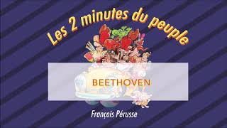 Les 2 minutes du peuple – Beethoven – François Pérusse Québec [upl. by Delmor]