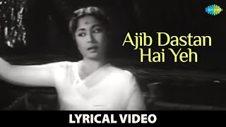 Ajib Dastan Hai Yeh  Lyrical Video  Dil Apna Aur Preet Parai  Instagram Hits  Lata Mangeshkar [upl. by Burgener]