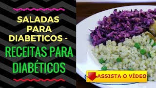 saladas para diabeticos  receitas para diabéticos [upl. by Packston]