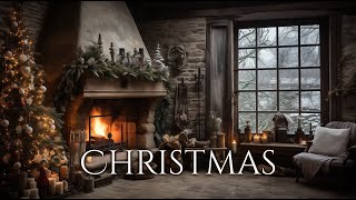 Christmas Ambience and Music  crackling fire traditional Christmas carols in a new coat [upl. by Toll974]