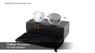 Oakley Pitchman r OO 9439 943902 [upl. by Ettenig]