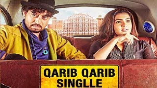 Qarib Qarib Singlle Full Movie Review  Irrfan Khan  Parvathy  Tanuja Chandra [upl. by Stier]