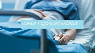 Coma hyperosmolaire quot Dr Benbouza Dr Bouhentalla Dr Bensakhria quot [upl. by Asseram]