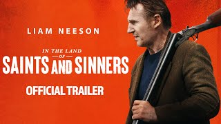 In the Land of Saints and Sinners  Official Trailer  Starring Liam Neeson  NOW ON DIGITAL [upl. by Harpole912]