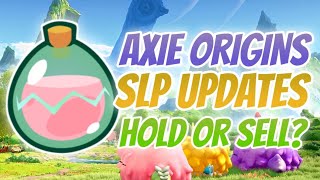 Axie Origins SLP Update Hold Sell or Reinvest  Axie Origins Latest Twitter Update Episode 41 [upl. by Beyer]