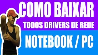 COMO BAIXAR OS DRIVERS DE REDE  WIFI  ÁUDIO E OUTROS  ATUALIZADOS [upl. by Jovita519]