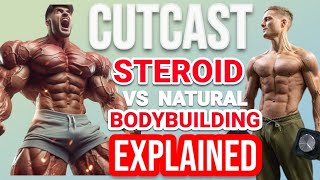 Steroid Vs Natural Bodybuilding Explained  CUTCAST  BODYBUILDER  WHEY  PODCAST [upl. by Enerehs922]