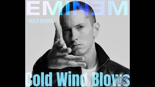 Cold Wind Blows Rock Remix  Eminem [upl. by Ruffina228]