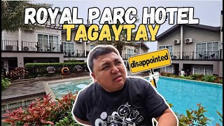 ROYAL PARC HOTEL TAGAYTAY  Where to Stay in TAGAYTAY  TAGAYTAY VLOG 2024 [upl. by Nelyak36]