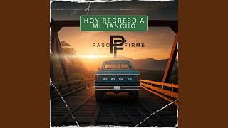 Hoy Regreso a Mi Rancho [upl. by Eelyram]