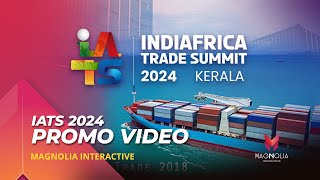 INDOAFRICAN TRADE SUMMIT  2024 PROMO VIDEO  MAGNOLIA INTERACTIVE [upl. by Maryanne760]