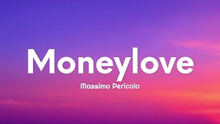 Massimo Pericolo  Moneylove TestoLyrics Ft Emis Killa [upl. by Iborian]