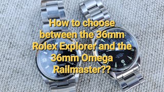 36mm Rolex Explorer vs 36mm Omega Railmaster [upl. by Eidualc]