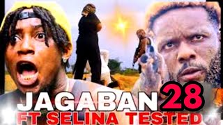 JAGABAN FT SELINA TESTED Last war EPISODE 28 [upl. by Ode]