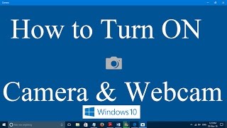 How to turn on webcam and camera in Windows 10 and Windows 11 Two simple steps [upl. by Assirod]