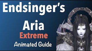 Endsinger Extreme  Endsingers Aria Animated Guide [upl. by Reffineg]