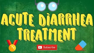 Acute Diarrhea Treatment amp Workup For USMLE  STEP WISE MANAGEMENT [upl. by Namso]