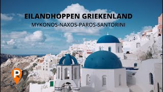 video Eilandhoppen Mykonos Naxos Paros en Santorini Rondreis Planner reisstudio Travel Slide [upl. by Clio]