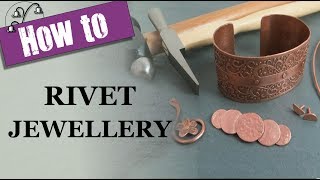 How to Rivet Jewellery [upl. by Annaej]