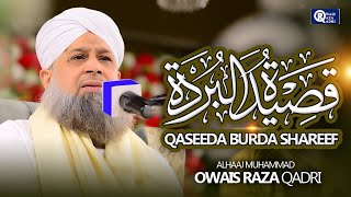 Owais Raza Qadri  Qaseeda Burda Shareef  Official Video [upl. by Krystle]