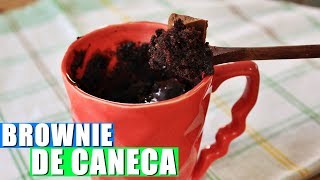 BROWNIE DE CANECA DE MICROONDAS  PRONTO EM 1 MINUTO  Menino Prendado [upl. by Htebezile]