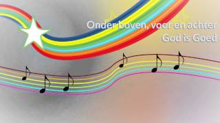 Onder boven voor en achter  God is Goed [upl. by Neelav327]