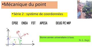 Série corrigée N2 mécanique du point  Coordonnées sphériques et cylindriques [upl. by Ferrel]