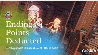 Noelle Hangout Event Genshin Impact Act 2 4 Points Deducted [upl. by Aneleh]