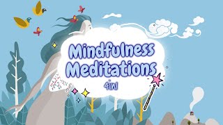 Guided Meditations for Kids  MINDFULNESS MEDITATIONS 4in1  Mindfulness for Children [upl. by Malvina66]