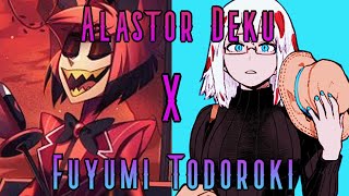 Alastor Deku X Fuyumi Todoroki Part 1Strange New Business PartnerMHADeku Texting Story [upl. by Serilda]