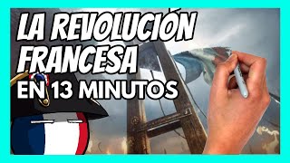 ✅ La REVOLUCIÓN FRANCESA en 10 minutos  La revolución que cambió la historia [upl. by Alejoa906]