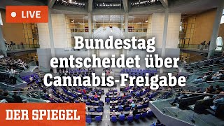 Livestream Bundestag entscheidet über CannabisFreigabe  DER SPIEGEL [upl. by Ken]