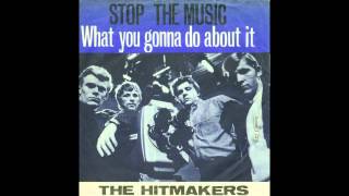 The Hitmakers  Stop The Music [upl. by Primrose]