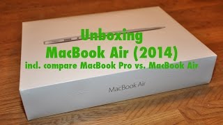 Unboxing MacBook Air 2014 incl compare MBP vs MBA [upl. by Westbrook]