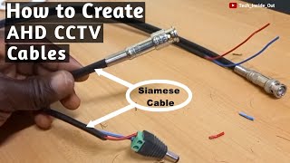 How to make AHD CCTV camera cables [upl. by Enimrac]