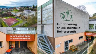 In Erinnerung an die Turnhalle Heinersreuth [upl. by Reinke]