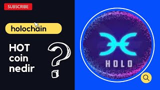 holochain HOT  coin nedir [upl. by Atiuqahs]