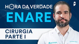 Hora da Verdade Cirurgia ENARE Residência Médica 202425 Parte 1 [upl. by Ernesto]