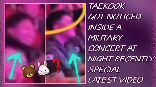 OMG💋😱Taekook Got Noticed Inside A Military Concert At Night RecentlyLatestbtstaehyungjungkook [upl. by Merete]