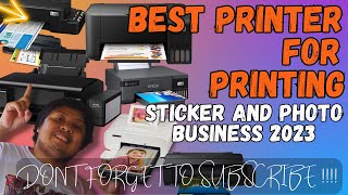 BEST PRINTER FOR PHOTO AND STICKER PRINTING BUSINESS 2024  PANOODIN MO TO PARA DI KA MAGOYO [upl. by Innavoeg]