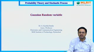 LEC12 PTSP  Gaussian Random Variable By Dr G Karthik Reddy [upl. by Gram]