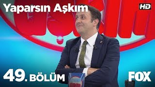 Yaparsın Aşkım 49 Bölüm [upl. by Traweek]