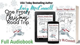 One Frosty Christmas Road Trip  FULL AUDIOBOOK [upl. by Leay311]